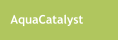 AquaCatalyst
